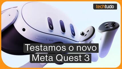 Meta Quest 3: testamos o novo headset de realidade mista! Meta Quest 3: testamos o novo headset de realidade mista!